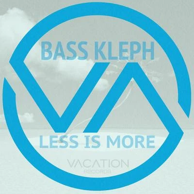 Less Is More (Original Mix) 專輯 Bass Kleph/Stefano Noferini/Genairo Nvilla/Sidney Samson/Ridney