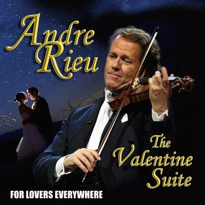 Andre Rieu - The Valentine Suite 专辑 Luigi Denza/The Vienna Strauss Orchestra/André Rieu