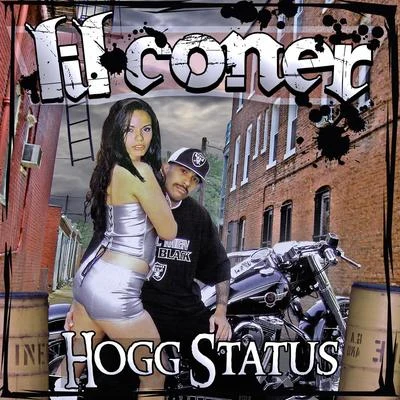 Hogg Status 專輯 Boogie Loc/Lil Coner/Cholo