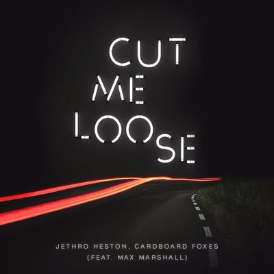 Cut Me Loose (Club Mix) 專輯 Max Marshall/Jethro Heston