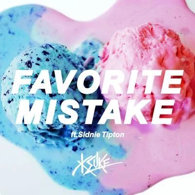 Favorite Mistake 專輯 SEANN BOWE/KSUKE