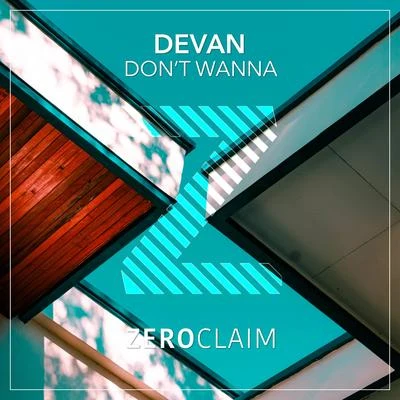 Dont Wanna 專輯 Devan