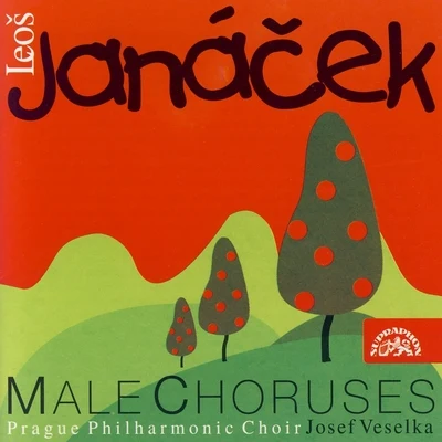 Janáček: Male Choruses 專輯 Jiri Zahradnicek/Richard Novák/Sir Charles Mackerras/Vladimír Krejcík/Wiener Staatsopernchor