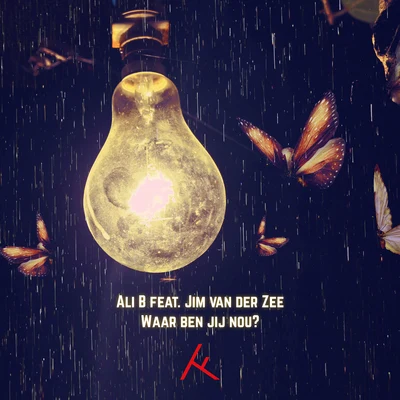 Ali B Waar Ben Jij Nou? (feat. Jim van der Zee)