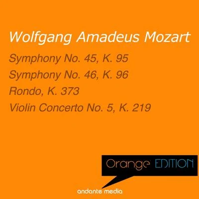 Orange Edition - Mozart: Symphonies Nos. 45, 46 & Violin Concerto No. 5, K. 219 專輯 György Pauk