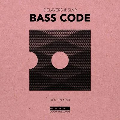 Bass Code 專輯 Delayers/Maurizio Gubellini/Robbie Rivera