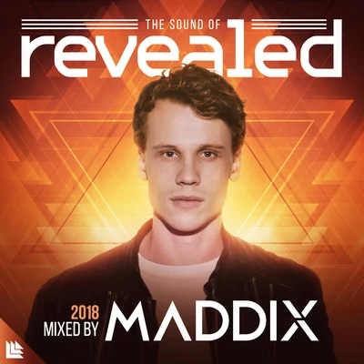 The Sound Of Revealed 2018 (Mixed by Maddix) 专辑 Maddix/The Rocketman