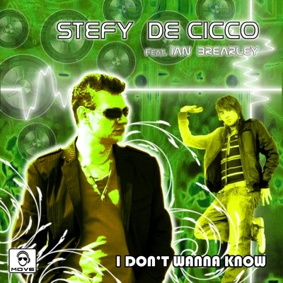 I Don't Wanna Know 專輯 Stefy De Cicco