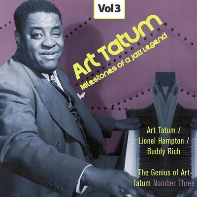 Milestones of a Jazz Legend - Art Tatum, Vol. 3 專輯 Buddy Rich