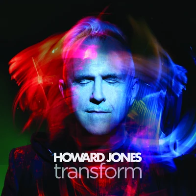 Transform [Deluxe Edition] 專輯 Howard Jones