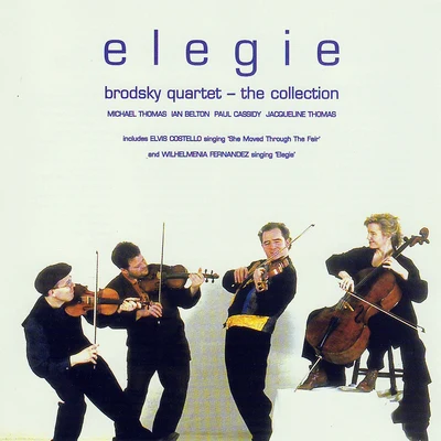 Elegie 專輯 Brodsky Quartet