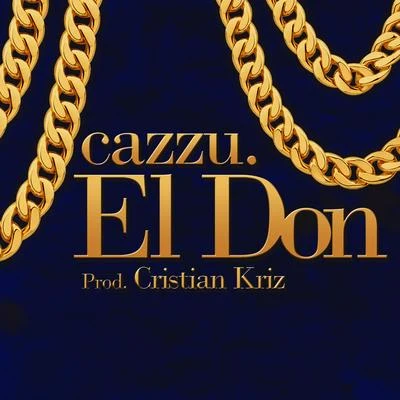 El Don 专辑 Aleman/Cazzu/Lito Kirino/Dayme y El High