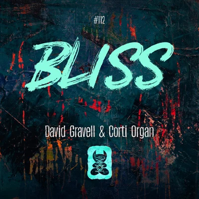 Bliss 專輯 Corti Organ