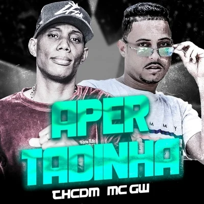 Apertadinha (feat. MC GW) (Brega Funk) 专辑 Pop Na Batida