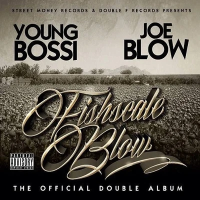 Fishscale Blow 專輯 Joe Blow