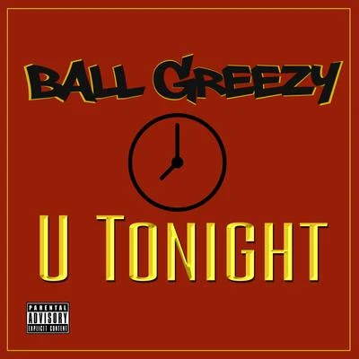 U Tonight 专辑 Blood Raw/Black Prince/Ball Greezy/Jimmy Dade