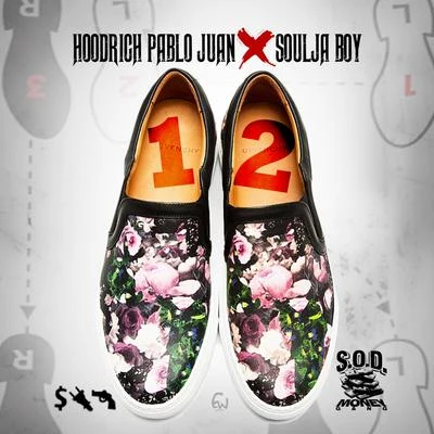 1, 2 (feat. Souja Boy) - Single 專輯 Hoodrich Pablo Juan/Brodinski