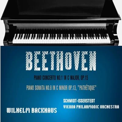 Beethoven: Piano Concerto, No. 1 & Piano Sonata No. 8 "Pathetique" 專輯 Vienna Philharmonic Orchestra/Alfred Poell/Karl Bohm