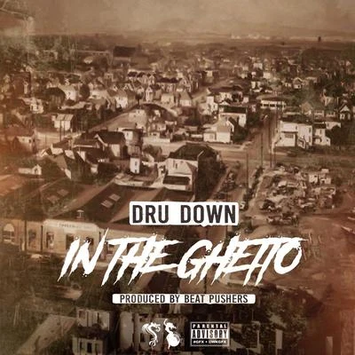 Dru DownSuga FreeRappin 4-Tay In the Ghetto