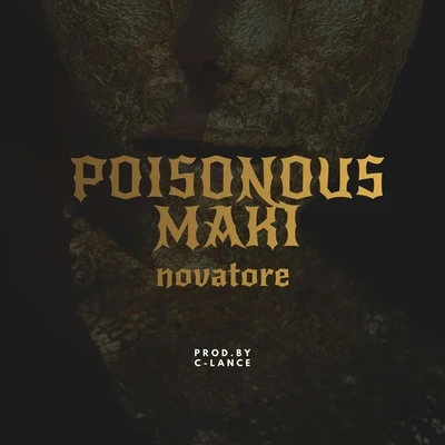 Poisonous Maki 專輯 Vic Spencer/Sic Mind/Novatore