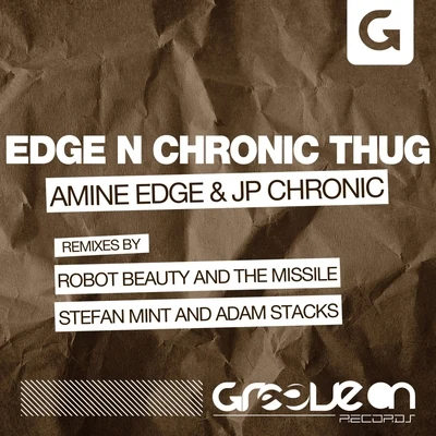 Edge N Chronic Thug 專輯 Amine Edge