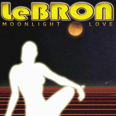 Moonlight Love 專輯 LeBron