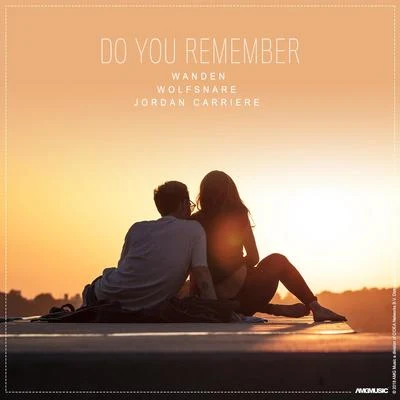 Do You Remember (feat. Jordan Carriere) 专辑 Bitas/Wanden