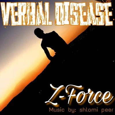 Verbal Disease 专辑 Rietti/Z-Force