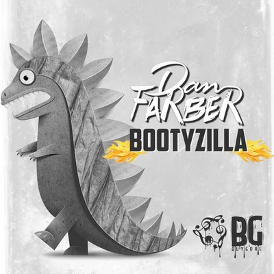 Bootyzilla - Single 專輯 Dan Farber