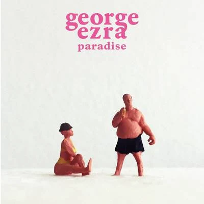 George Ezra Paradise