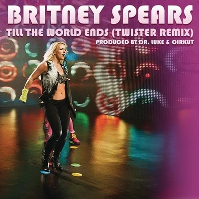 Till The World Ends 專輯 Britney Spears