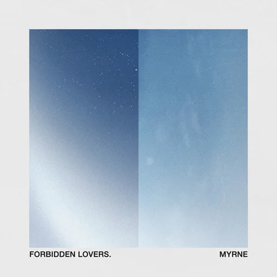 Forbidden Lovers 專輯 Myrne