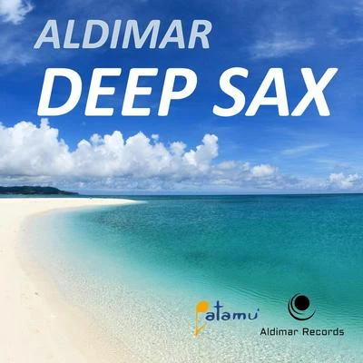 Deep Sax 專輯 Emilio Luchetta/Aldimar