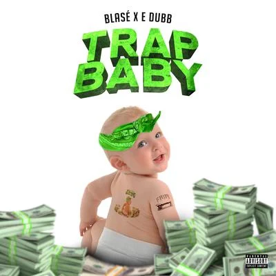 Trap Baby (feat. E Dubb) 專輯 Blase/Rizzy Wallace/Jwles/Manast LL