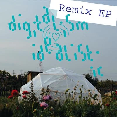 Idealistic (Remix) 专辑 Digitalism