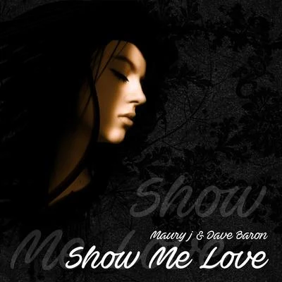 Show Me Love 專輯 Dave Baron