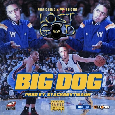 Big Dog - Single 專輯 Lost God