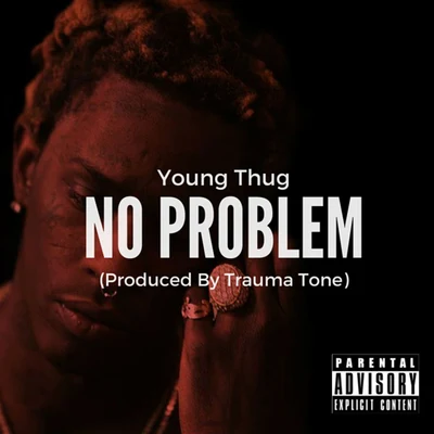 No Problem 專輯 Young Thug/Zara Larsson