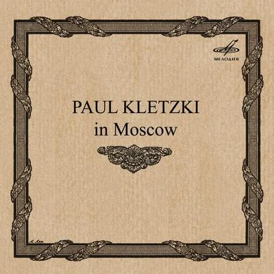 Paul Kletzki in Moscow (Live) 专辑 Carl Maria von Weber