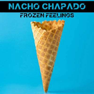 Frozen Feelings 專輯 Luis Mendez/Phil Romano/Extasia/Nacho Chapado/Danny Verde