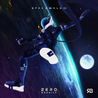 Spacewalk II: Zero Gravity 專輯 Rameses B