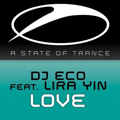 Love 专辑 DJ Eco/Robert Nickson/Claudia Cazacu/Jorn Van Deynhoven/Arnej