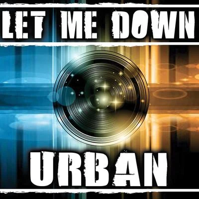 Let me down 專輯 Urban