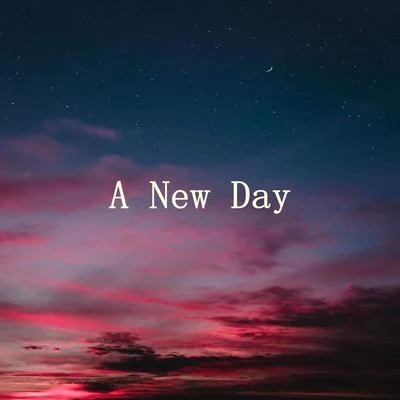 A New Day (Lofi Beat & Instrumental Rap) 专辑 Akako Ai/Lofi Hip-Hop Beats/Beats De Rap