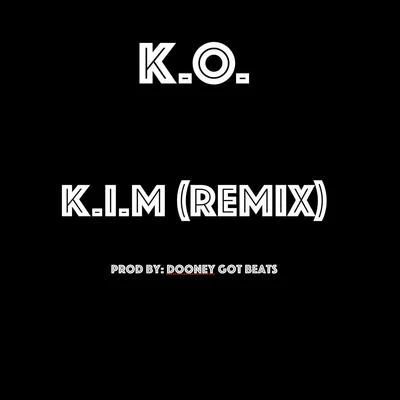 K.I.M (Remix) 專輯 K.O./DAZZ/Calvo