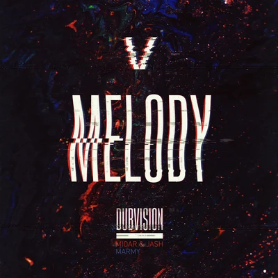 Melody 專輯 DubVision