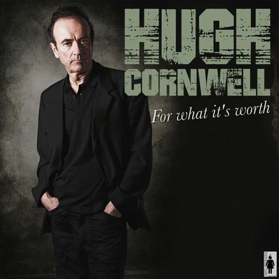 For What Its Worth 專輯 Hugh Cornwell