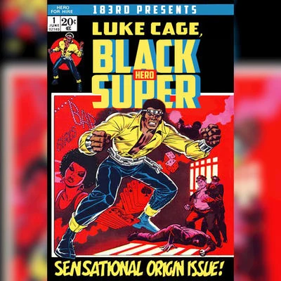 BLACK SUPER HERO ( LUKE CAGE ) 专辑 183rd/Nyemiah Supreme