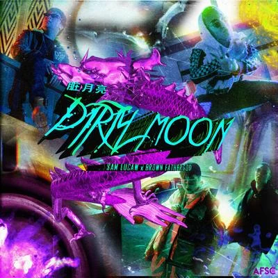 臟月亮DIRTY MOON 專輯 Has