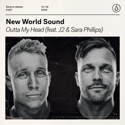 Outta My Head (feat. J2 & Sara Phillips) 專輯 New World Sound